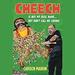 Cheech Is Not My Real Name