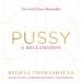 Pussy: A Reclamation