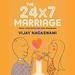 The 24x7 Marriage: Smart Strategies for Good Beginnings