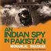 An Indian Spy in Pakistan