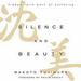 Silence and Beauty: Hidden Faith Born of Suffering
