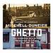 Ghetto: The Invention of a Place, the History of an Idea