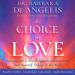 The Choice for Love