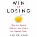 Win at Losing