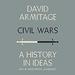 Civil Wars: A History in Ideas