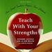 Teach With Your Strengths