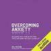 Overcoming Anxiety