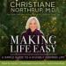 Making Life Easy