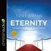 Eternity: Understanding Life After Death: Kingdom Agenda