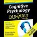 Cognitive Psychology for Dummies