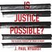 Is Justice Possible?
