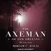 The Axeman of New Orleans