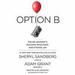 Option B: Facing Adversity, Building Resilience, and Finding Joy