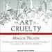 The Art of Cruelty: A Reckoning