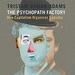 The Psychopath Factory