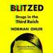 Blitzed: Drugs in the Third Reich