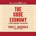 The Code Economy: A Forty-Thousand Year History