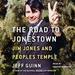 Road to Jonestown: Jim Jones and Peoples Temple