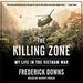 The Killing Zone: My Life in the Vietnam War