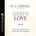 God's Love: How the Infinite God Cares for His Children
