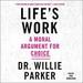 Life's Work: A Moral Argument for Choice