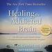 Healing the Addicted Brain
