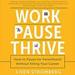 Work PAUSE Thrive