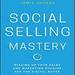 Social Selling Mastery