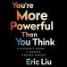 You're More Powerful Than You Think