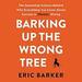 Barking up the Wrong Tree