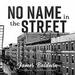 No Name in the Street