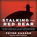 Stalking the Red Bear
