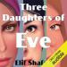 Three Daughters of Eve