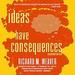 Ideas Have Consequences