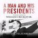 A Man and His Presidents
