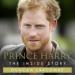 Prince Harry: The Inside Story