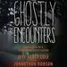 Ghostly Encounters