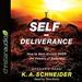 Self-Deliverance: How to Gain Victory Over the Powers of Darkness