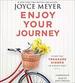 Enjoy Your Journey: Find the Treasure Hidden in Every Day
