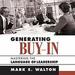Generating Buy-In: Mastering the Language of Leadership