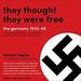 They Thought They Were Free