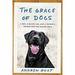 The Grace of Dogs
