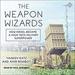 The Weapon Wizards