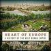 Heart of Europe: A History of the Holy Roman Empire