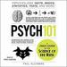 Psych 101: Psychology Facts, Basics, Statistics, Tests, and More!