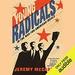Young Radicals: In the War for American Ideals