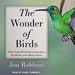 The Wonder of Birds
