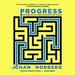 Progress: Ten Reasons to Look Forward to the Future