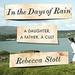In the Days of Rain: A Daughter, a Father, a Cult