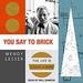 You Say to Brick: The Life of Louis Kahn